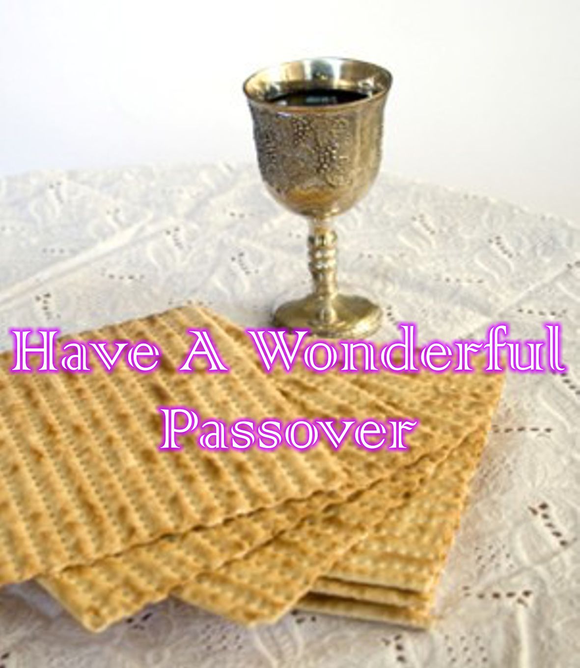 Happy New Year – Have A Wonderful Passover!!!