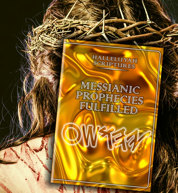 Messianic Prophecies Fulfilled – Over 300 Prophecies – In English & Hebrew